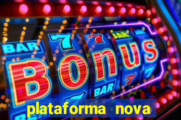 plataforma nova para jogar fortune tiger